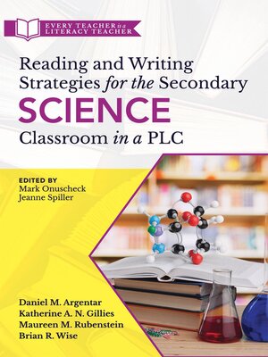 cover image of Reading and Writing Strategies for the Secondary Science Classroom in a PLC at Work&#174;